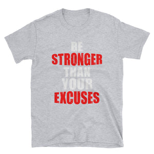 Be Stronger Unisex T-Shirt