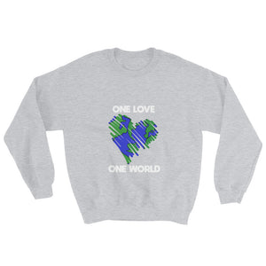One Love One World Unisex Sweatshirt