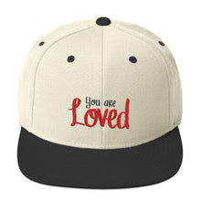 Load image into Gallery viewer, You Are Loved Snapback Hat