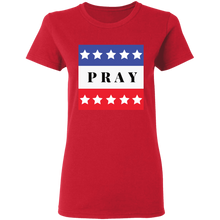 Load image into Gallery viewer, Pray G500L Ladies&#39; 5.3 oz. T-Shirt