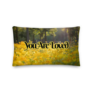 You Are Loved 2 Premium Pillow