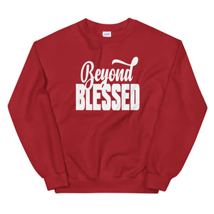Beyond Blessed Sweatshirt