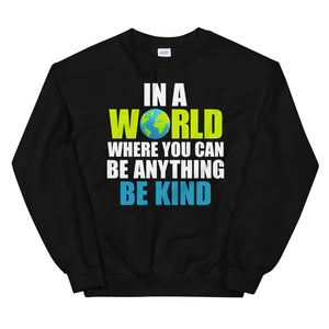 Be Kind Unisex Sweatshirt